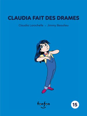 cover image of Claudia fait des drames